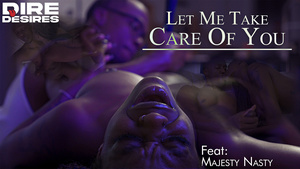 DIRE DESIRES Taking care of Majesty Exciting